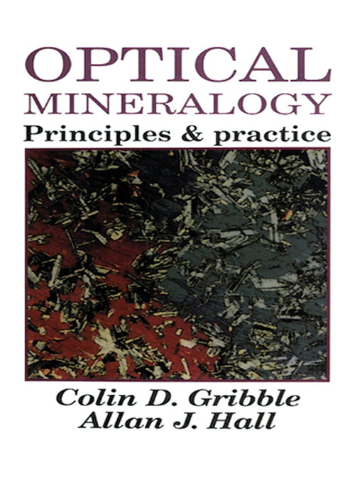 Title details for Optical Mineralogy by Colin D Gribble - Available
